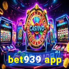 bet939 app